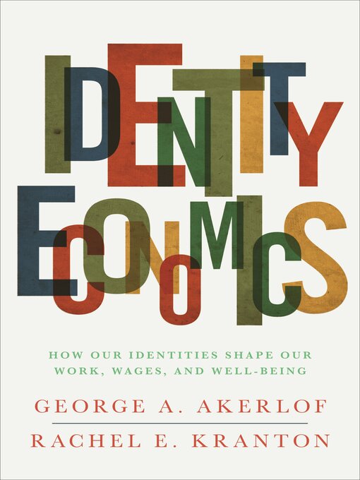 Title details for Identity Economics by George A. Akerlof - Available